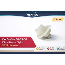 Menhec Otomotiv Vw Crafter 30-35-50 Klima Motor Dişlisi 1 Adet | Kalorifer Motor Dişlisi 2e 2f Uyumlu