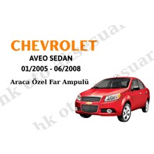 MFK Chevrolet Aveo Sedan 01/2005-06/2008 Kısa Far Ampulü H4