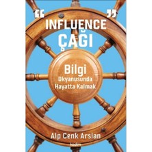 Kadim Influence Çağı: Bilgi Okyanusunda Hayatta Kalmak