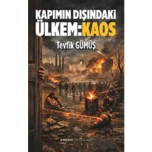 Kalan Yayınları Kapımın Dışındaki Ülkem: Kaos