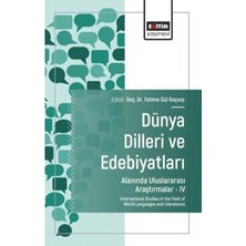 Eğitim Yayınevi Dünya Dilleri ve Edebiyatları Alanında Uluslararası Araştırmalar 4