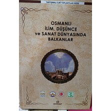 Ensar Neşriyat Osmanlı Ilim, Düşünce ve Sanat Dünyasında Balkanlar Ciltli