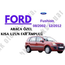 MFK Ford Fusion 08/2002-12/2012 Araca Özel Kısa Uzun Far H4