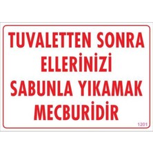 Ellerinizi Yıkayınız Uyarı Levhası 25X35 KOD:1201