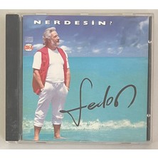 Netses Fedon Nerdesin CD (1994 Baskı)