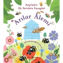 Kitabevimden Keşfedin Ilk Sorulara Cevaplar - Arılar Alemi (Ciltli)