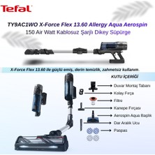 Tefal TY9AC1WO X-Force Flex 13.60 Allergy Aqua Aerospin 150 Air Watt Kablosuz Şarjlı Dikey Süpürge
