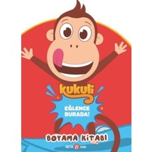 Beta Kids Kukuli Eğlence Burada Boyama Kitabı