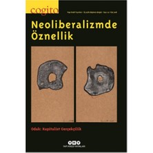 Yapı Kredi Yayınları - Dergi Cogito 91  - Neoliberalizmde Öznellik