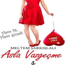 Asla Vazgeçme