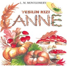 Yeşilin Kızı Anne