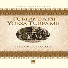 Turfanda Mı Sa Turfa Mı?