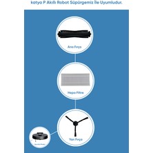 Şımart Katya P Akıllı Robot Süpürge Süpürme Sarf Seti