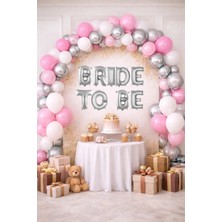 Tedaks Bride To Be Tema Gümüş Folyo Harf Pembe Beyaz Gümüş Kum Beji Balonlu Pompa Hediyeli Süsleme