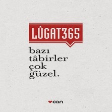 Uravas Store Lugat 365 - Bazı Tabirler Çok Güzel