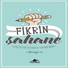 Fikrin Şahane - Gerçekten Istersen Yapabilirsin