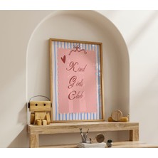 (Çerçevesiz) Kind Girls Club Çocuk Odası Poster