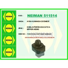 Neiman Ayna Kumanda Düğmesi Doblo-Fiorino-Ducato Iı-Bipper-Nemo