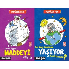 Timaş Çocuk Kuvvet Uygula Maddeyi Değiştir ve Bir Uzay Gemisinde Yaşıyor Olabilir Misin? (Sibel Çelik)