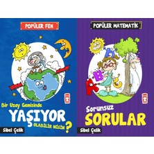 Timaş Çocuk Bir Uzay Gemisinde Yaşıyor Olabilir Misin? ve Sorunsuz Sorular (Sibel Çelik)