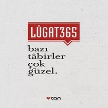 Renas Store Lugat 365 - Bazı Tabirler Çok Güzel