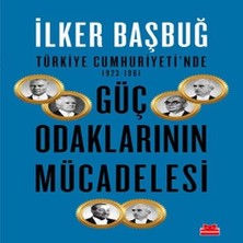 Renas Store Türkiye Cumhuriyeti'nde 1923-1961 Güç Odaklarının Mücadelesi