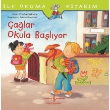 Lisinya Ilk Okuma Kitabım-Çağlar Okula Başlıyor