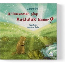 Mahlas Yayınları Cansu Gül - Gülümsemek Hep Mutluluk Mudur