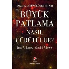 Renas Store Kozmik Düşünürün El Kitabı - Büyük Patlama Nasıl Çürütülür?