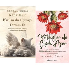 Epsilon Yayınevi Kanatların Kırılsa Da Uçmaya Devam Et + Kaktüsler De Çiçek Açar / Songül Ünsal Set