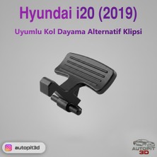 AutoPit 3D Hyundai I20 (2019) Uyumlu Kol Dayama Alternatif Klipsi