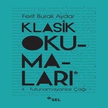 Luord-Store Klasik Okumaları - Ii: Tutunamayanlar Çağı