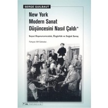 Sel Yayıncılık New York Modern Sanat Düşüncesini Nasıl Çaldı