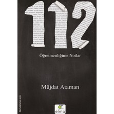Elma Yayınevi 112 - Öğretmenliğime Notlar