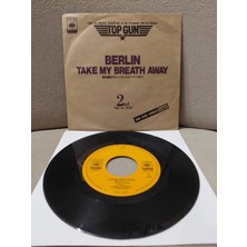 Plakperest Berlin ‎– Take My Breath Away (Top Gun)  - 1986 Japonya Basım 45LIK Plak (One Side Single)-2.el