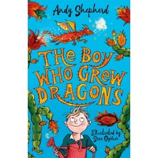 İlanib Ticaret The Boy Who Grew Dragons (The Boy Who Grew Dragons 1)