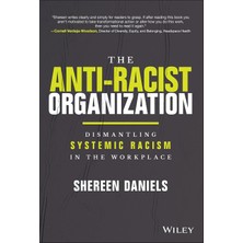İlanib Ticaret The Anti-Racist Organization: Dismantling Systemic Racism In The Workplace