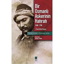 İlanib Ticaret Bir Osmanlı Askerinin Hatıratı (1688-1700); Esaretten Kaçış