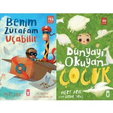 Timaş Çocuk Benim Zürafam Uçabilir ve Dünyayı Okuyan Çocuk (Mert Arık)
