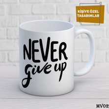 Birsence Kişiye Özel Kupa Motivasyon | Isimli & Fotoğraflı Premium Hediye Bardak  Never Give Up