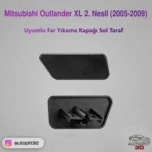 AutoPit 3D Mitsubishi Outlander Xl (2. Nesil 2005–2009) Uyumlu Far Yıkama Kapağı (Sol Taraf)