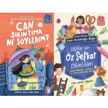 Timaş Çocuk Can Sıkıntıma Ne Söyledim ve Kâşifler Için Öz Şefkat Etkinlikleri (Irem Oturaklıoğlu Kaya)