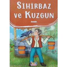 Bıcırık Sihirbaz ve Kuzgun  - Çocuklar Için Dünya Masalları 48 Sayfa