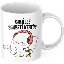 Mi-Ça Home Cahille Sohbeti Kestim Komik Kupa Bardak Komik Yazılı Hediyelik Çay Kahve Kupası