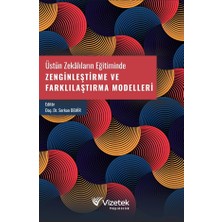 Vizetek Yayıncılık Üstün Zekalıların Eğitiminde Zenginleştirme ve Farklılaştırma Mod