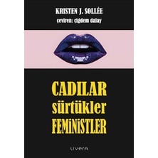 Daisy Home Cadılar Sürtükler Feministler