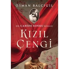 Daisy Home Kızıl Çengi - Bir Cahide Sonku Romanı