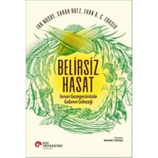 Daisy Home Belirsiz Hasat: Isınan Gezegenimizde Gıdanın Geleceği
