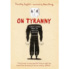 Daisy Home On Tyranny Graphic Edition: Twenty Lessons From The Twentieth Century