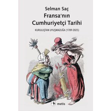 Daisy Home Fransa’nın Cumhuriyetçi Tarihi: Kuruluştan Uyuşmazlığa (1789-2025)